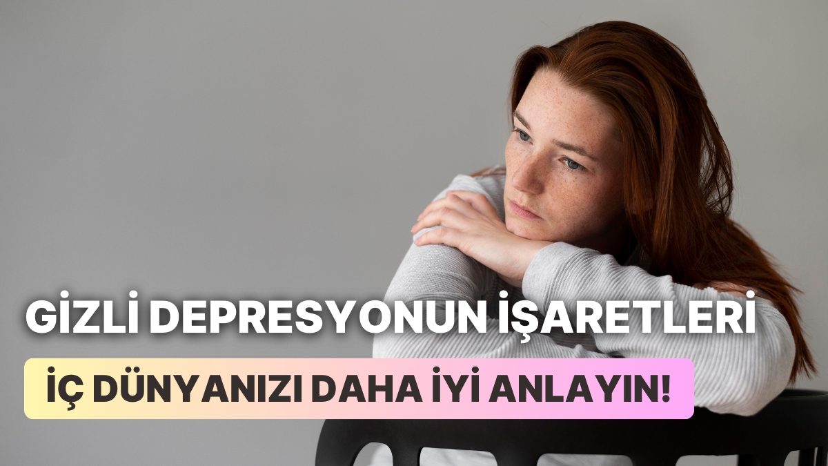 Sessiz Fırtına Gibi: Gizli Depresyon Belirtilerini Keşfedip Kendinizi Daha İyi Tanımanızı Sağlayacak 12 Şey